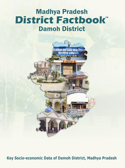 Madhya Pradesh District Factbook : Damoh District